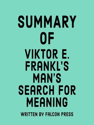 cover image of Summary of Viktor E. Frankl's Man's Search for Meaning